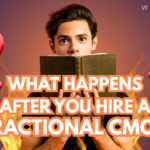 What to Expect in the First 90 Days with a Fractional CMO